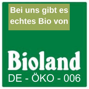 Bei uns gibt es echtes Bio von